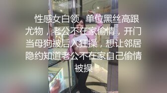 韩国娇艳伪娘『CDwant』纯情学生妹约炮被直男强压在墙上后入爆操内射