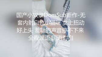 小姐姐洗完逼开操 埋头大屌插嘴 翘起屁股嫩穴求操 侧入抽插爽的娇喘