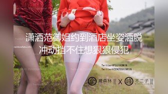 水哥逛会所选秀样子可爱的混血小美眉服务真到位居然有淘耳朵1080P高清原版