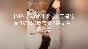 《渣男?坑女友》分手后求和不成渣男报复泄愤~样貌十分清纯极品身材大波小姐姐与肥猪男友日常啪啪露脸自拍流出1080P原档画质