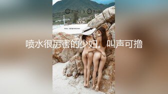 OnlyFans顶级翘臀无毛粉笔浪漫主义美女【阿芙罗狄蒂】私拍，各种户外露出野战啪啪极骚 无水印原版