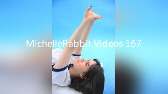 MichelleRabbit Videos 167